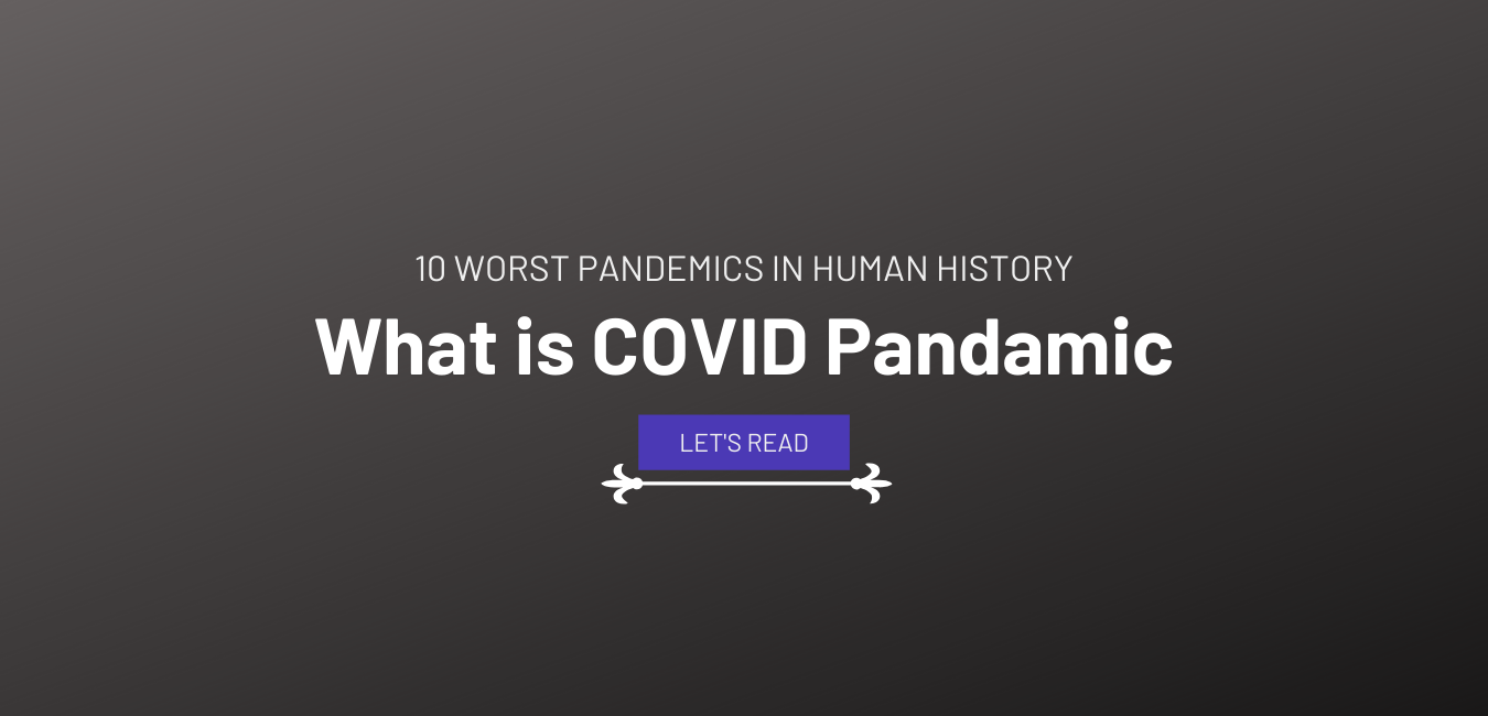 10 worst pandemics in human history