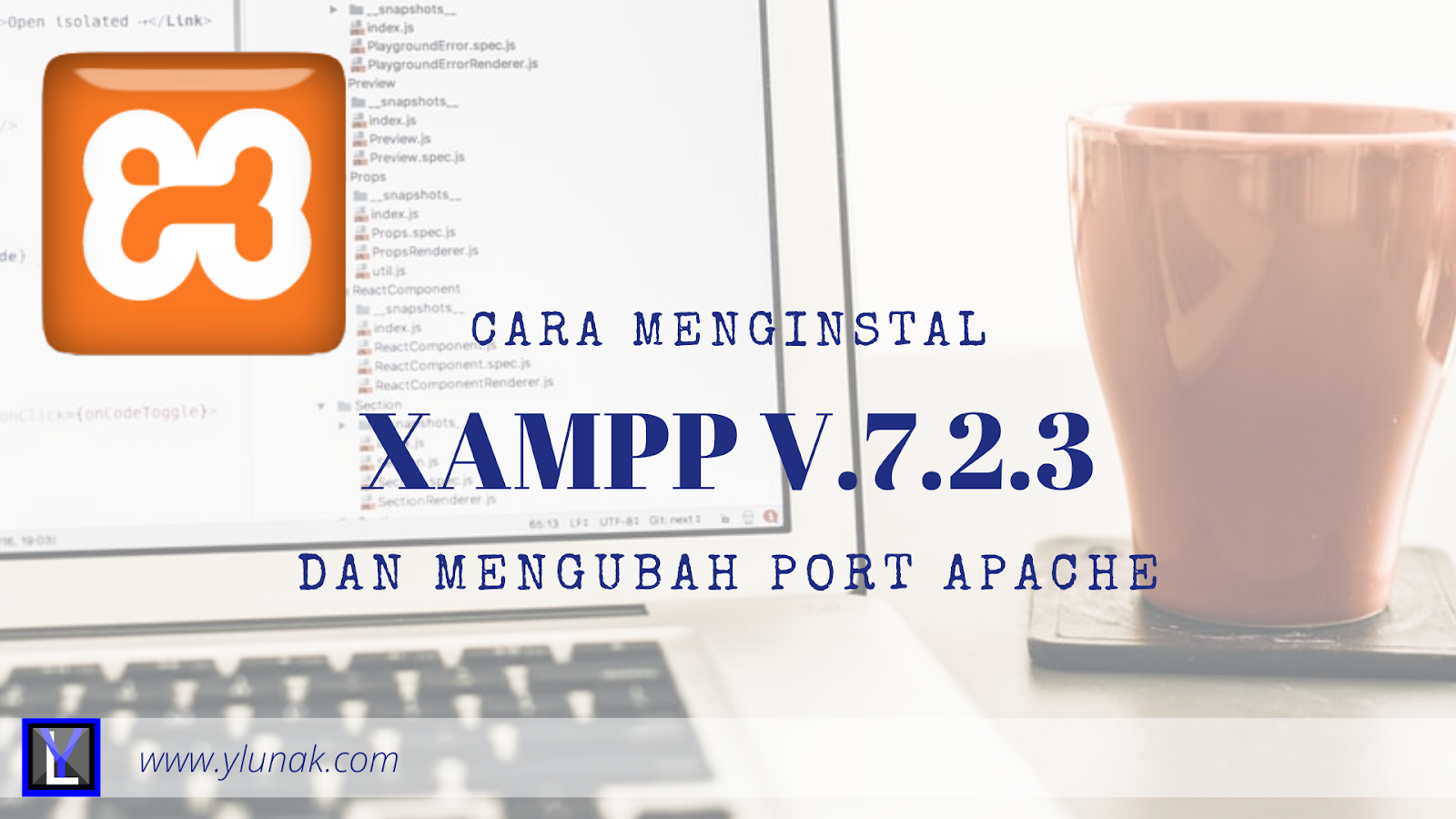 Cara menginstall xampp versi 7 2 3 mengganti port apache ylunak