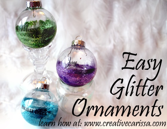 How to Make DIY Glitter Ornaments - Live Well Play Together