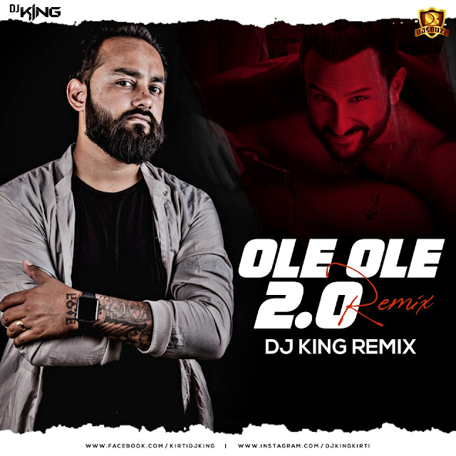 OLE OLE 2.0 REMIX – DJ KING