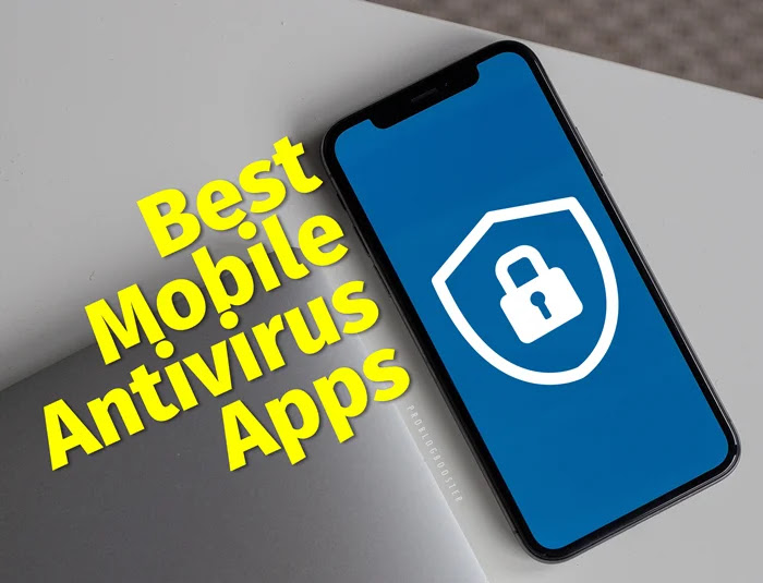 Best Android Mobile Phone Antivirus Apps