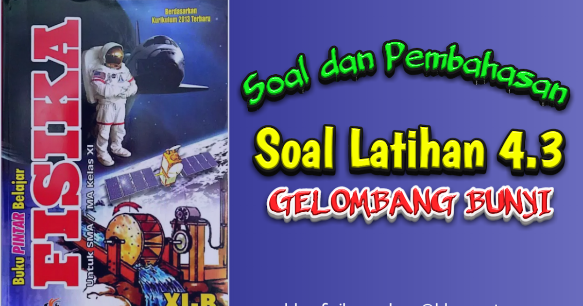 Pembahasan Soal Latihan 10.3 Gelombang Bunyi Sagufindo Kinarya - Fisika