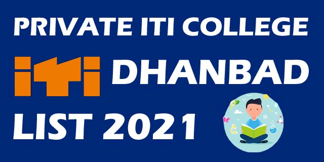 ITI COLLEGE LIST DHANBAD 2021
