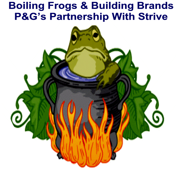 Big Education Ape Boiling Frogs & Building Brands P&G’s Partnership
