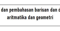 Soal Dan Pembahasan Barisan Dan Deret Aritmatika Dan Geometri Mathtrick1994