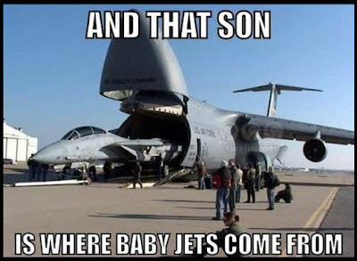And that son, is where baby jets come from, funny father son quotes
