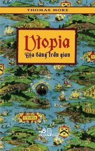 Utopia - Địa Đàng Trần Gian - Thomas More
