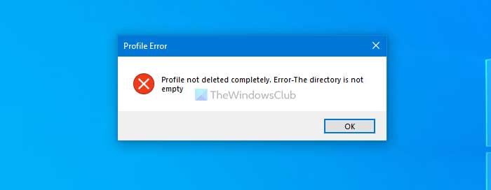 プロファイルが完全に削除されていません、エラー-ディレクトリが空ではありません