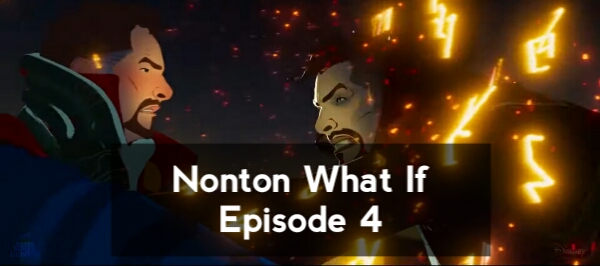 Nonton What If Episode 4 Sub Indo Full Movie LK21