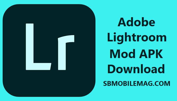 Adobe Lightroom Mod APK Download Latest Version (Everything Unlocked) Adobe Lightroom Mod APK Download Latest Version (Everything Unlocked)