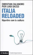 ITALIA RELOADED - RIPARTIRE DALLA CULTURA