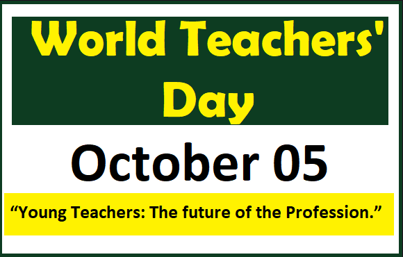 Theme of World Teachers' Day (Oct 05, 2019)