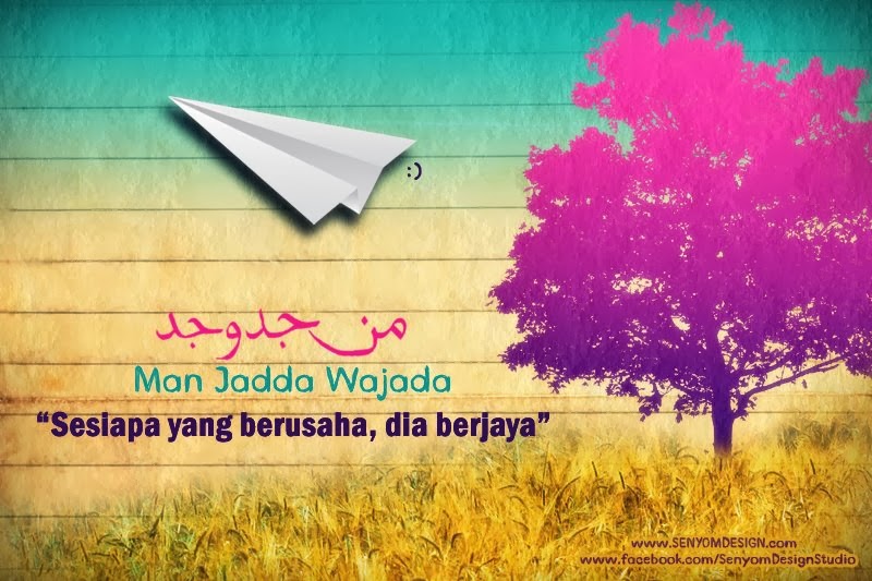 Man Jadda Wajada Blogkeindahantarbiyah