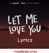 And let me love you lyrics - Justin Bieber