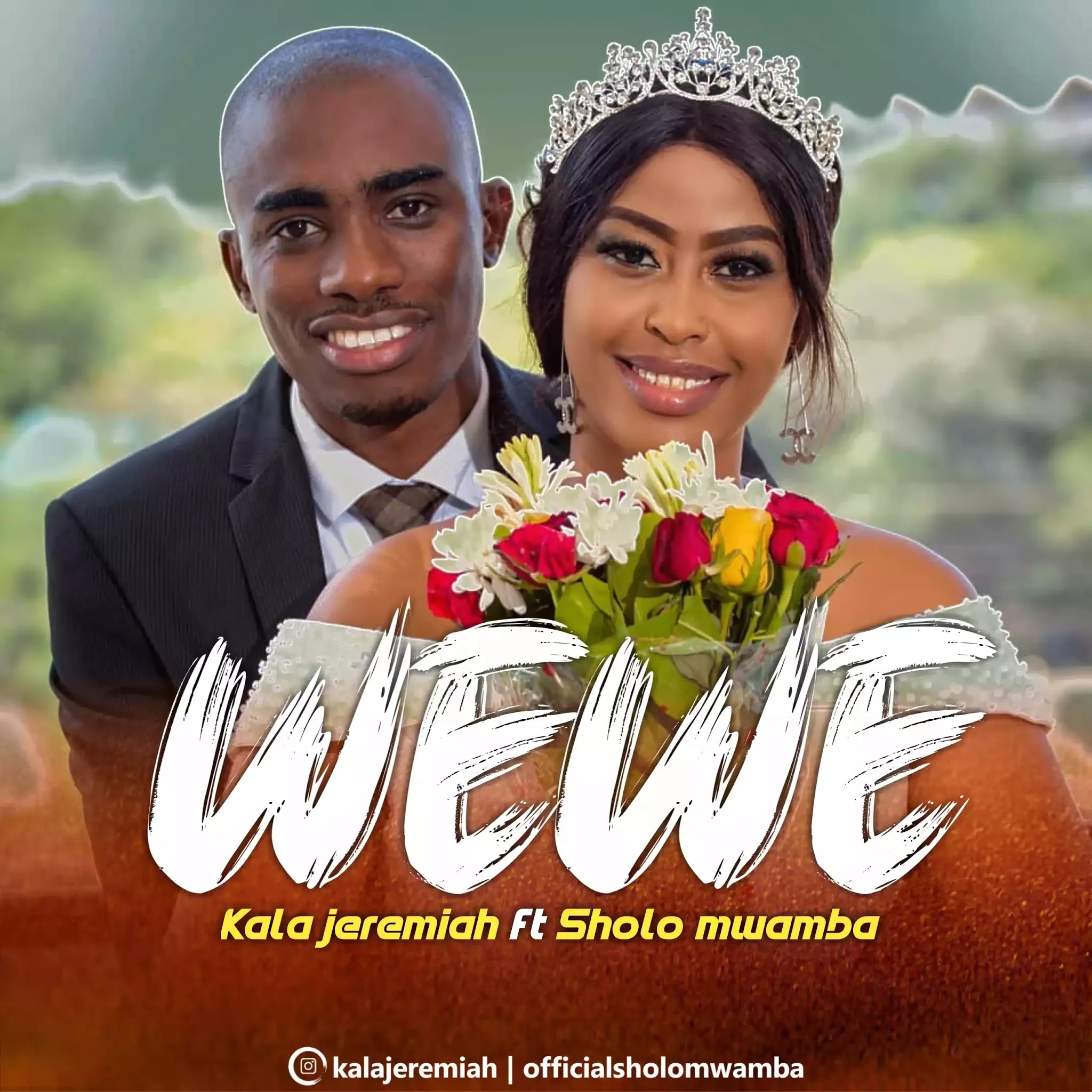 Kala jeremaiah ft Sholo mwamba – Wewe