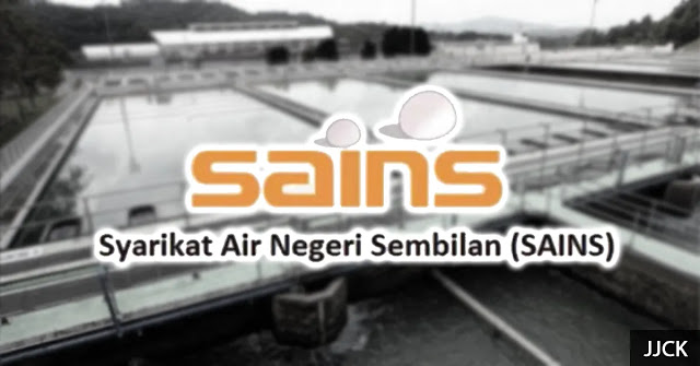 Jawatan Kosong di Syarikat Air Negeri Sembilan Berhad (SAINS) Ogos