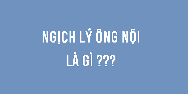 Nghịch lý Ông nội là gì ?