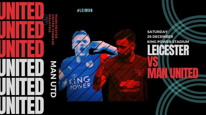 Man Utd Preview - Manchester United akan Menentang Leicester pada Boxing Day