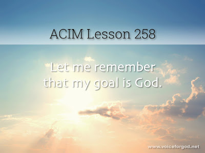 [Image: ACIM-Lesson-258-Workbook-Quote-Wide.jpg]