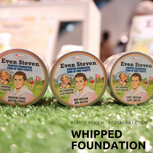 THE BALM WHIPPED FOUNDATION & NEW OPENING STORE IN BALI 
