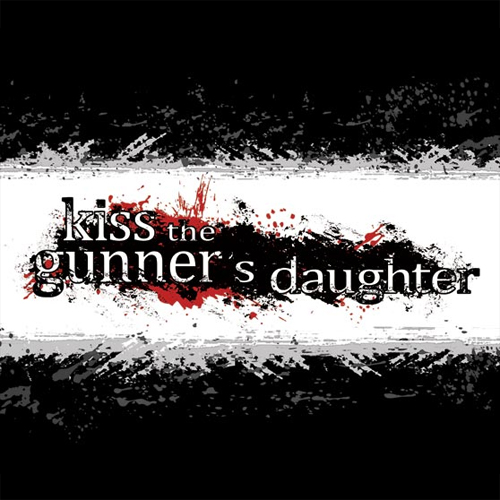 Kiss The Gunner's Daughter - Kiss The Gunner's Daughter [EP] (2012)