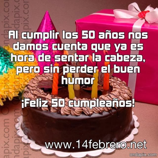 Imágenes Feliz 50 cumpleaños Blog de imágenes Imágenes Feliz 50 cumpleaños Blog de imágenes