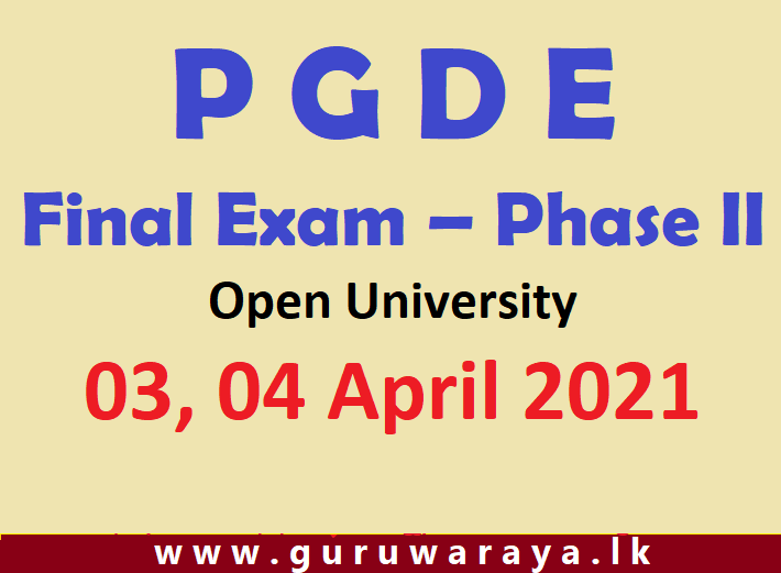 PGDE Final Exam – Phase II Open University  