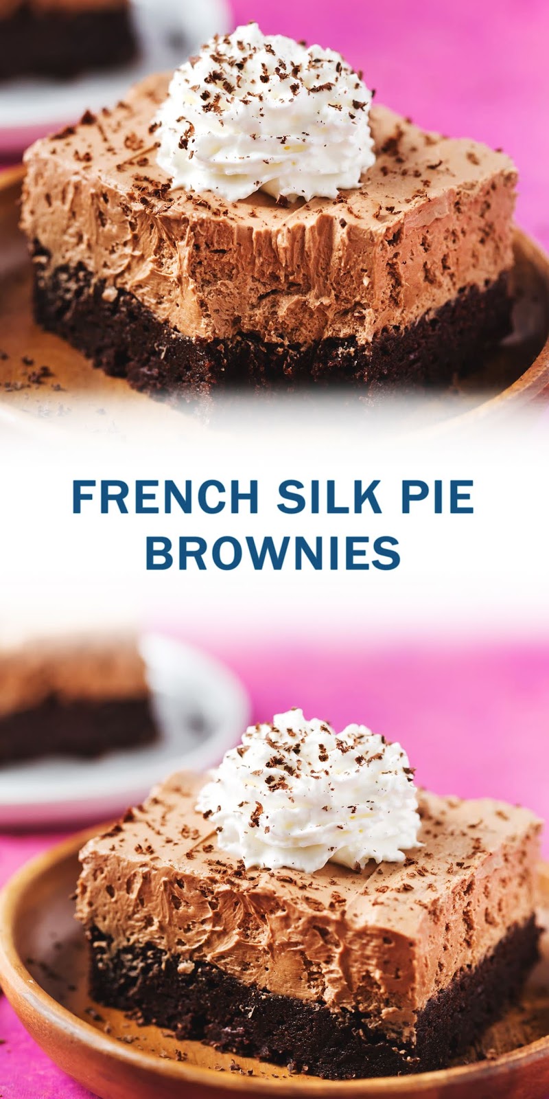 FRENCH SILK PIE BROWNIES