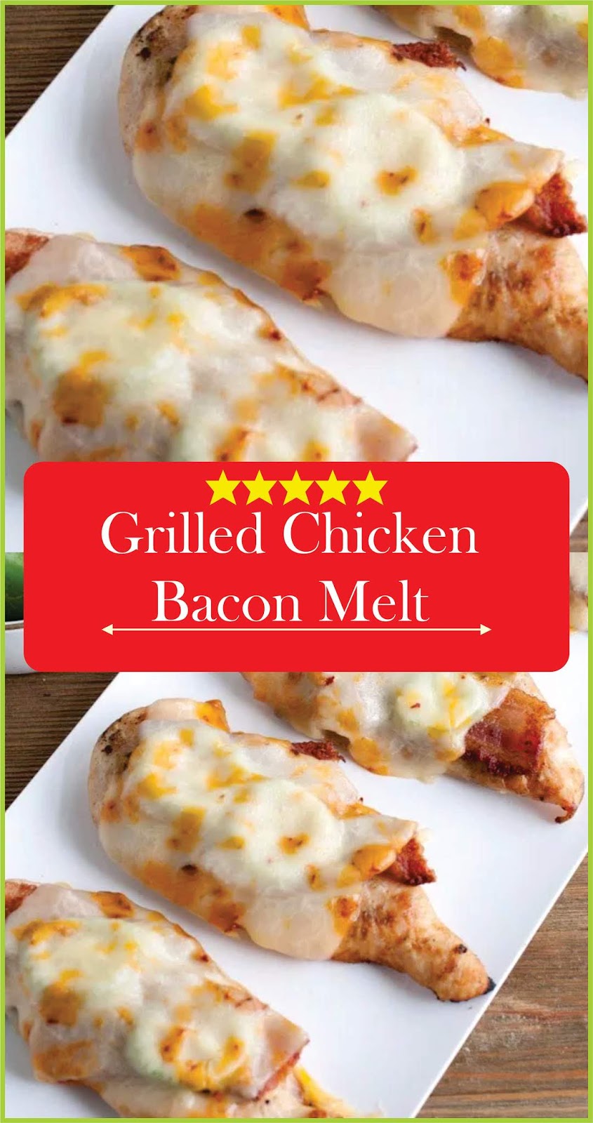 Grilled Chicken Bacon Melt Recipe Spesial Food