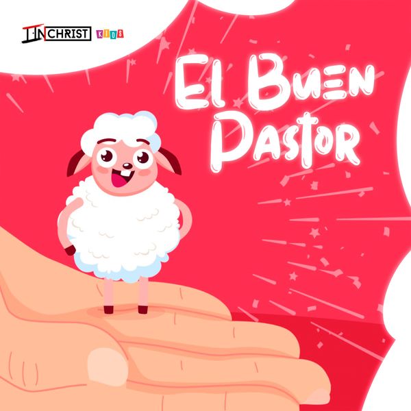 In Christ Kids – El Buen Pastor (Single) 2021 (Exclusivo WC)