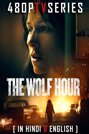 The Wolf Hour (2019) 300MB Full Hindi Dual Audio Movie Download 480p BluRay