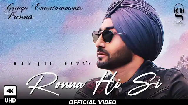 Ronna Hi Si Lyrics In English - Ranjit Bawa