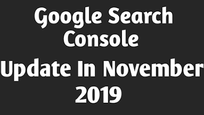 Google Search Console Update In November Google Search Console Update In November