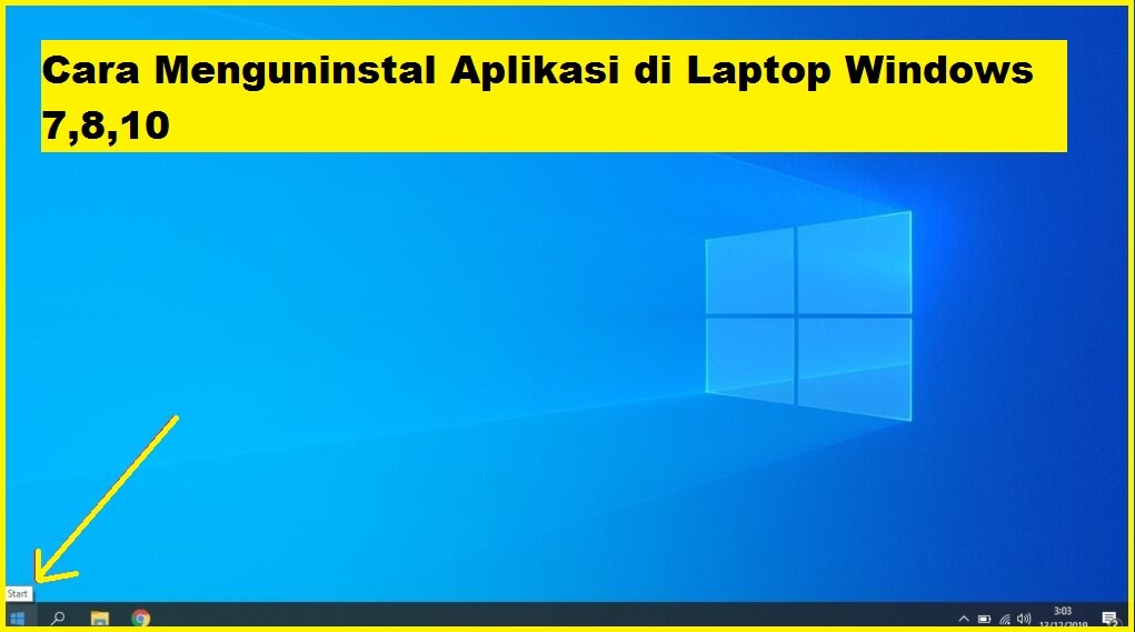 Cara Menguninstal Aplikasi di Laptop Windows 7,8,10 - CalonPintar.Com