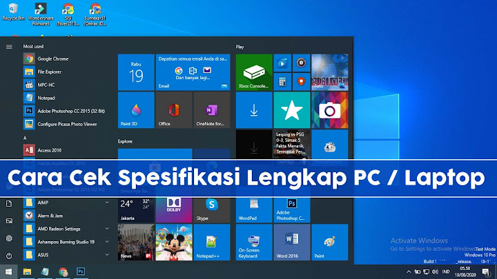 Cara Cek Spesifikasi Lengkap PC / Laptop di Windows 10 Cara Cek Spesifikasi Lengkap PC / Laptop di Windows 10