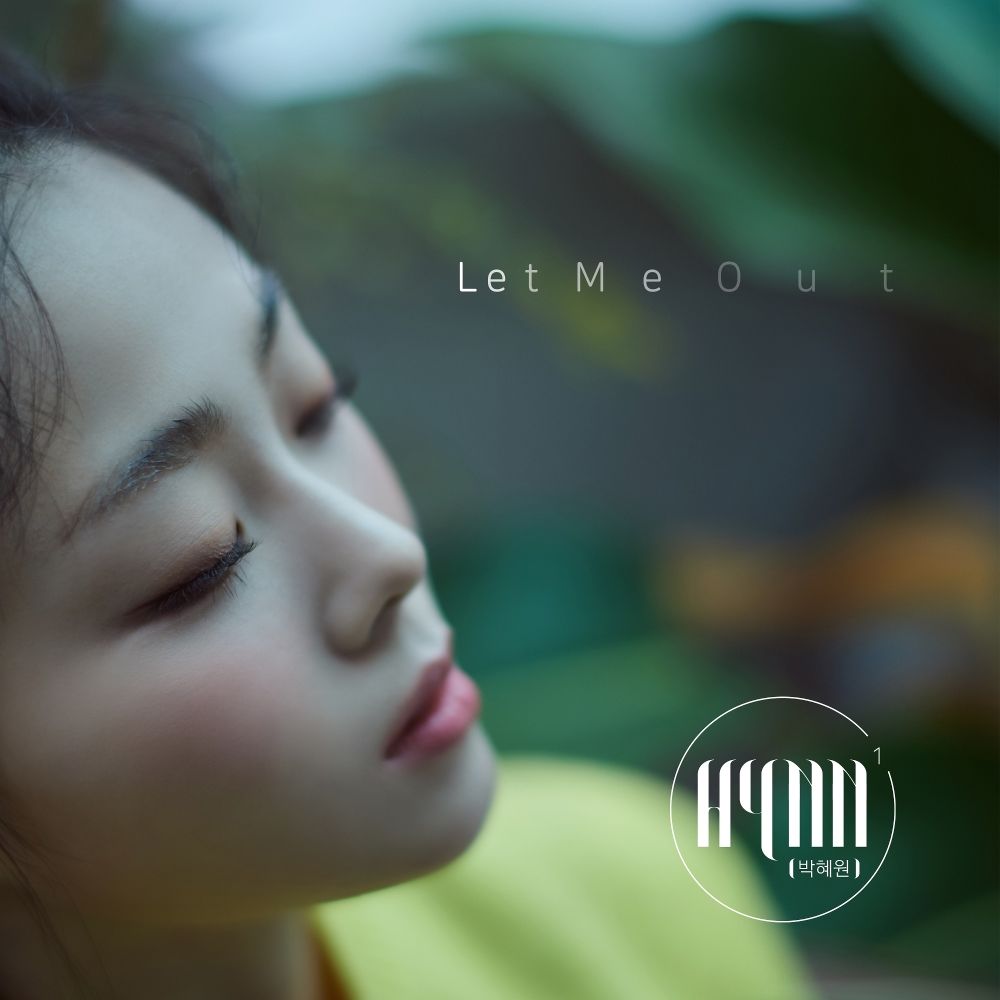 HYNN (Haewon Park) – LET ME OUT – Single