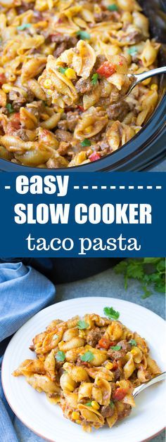 Easy Slow Cooker Taco Pasta Easy Slow Cooker Taco Pasta