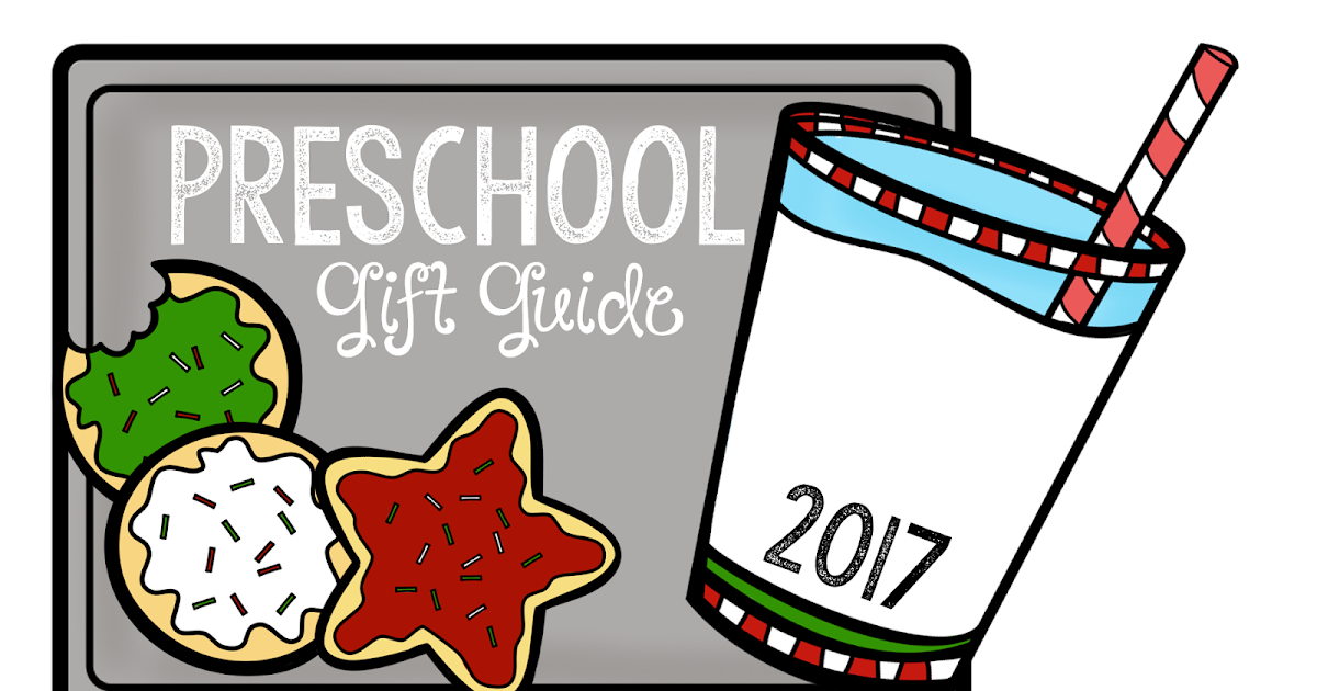 Preschool Ponderings Preschool Gift Guide 2017