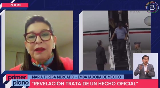 Embajadora de México: Veracidad de ataque contra avión que rescató a Evo no puede dudarse porque fue relatado por militares de prestigio