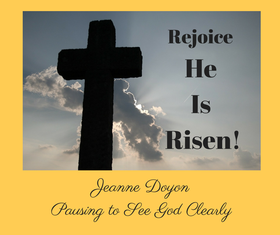 The Stream's Edge Jesus is Risen Rejoice in His Victory