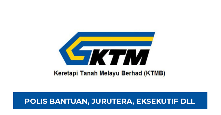 Jawatan Kosong Di Keretapi Tanah Melayu Berhad Ktmb Jobcari Com Jawatan Kosong Terkini