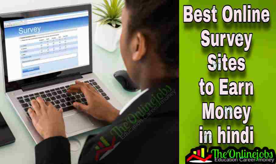 Best online survey sites to earn money Best online survey sites to earn money