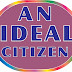 Essay On An Ideal Citizen