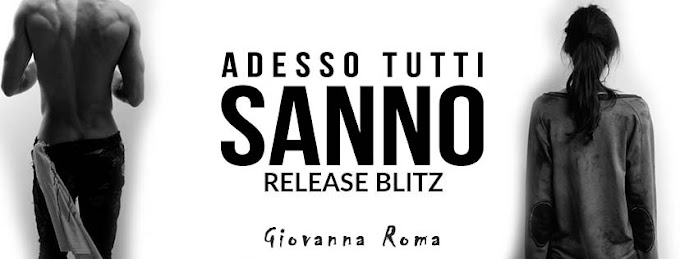 Release Blitz ADESSO TUTTI SANNO di Giovanna Roma