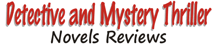 Best and Popular Detective and Mystery Thriller Novels Reviews