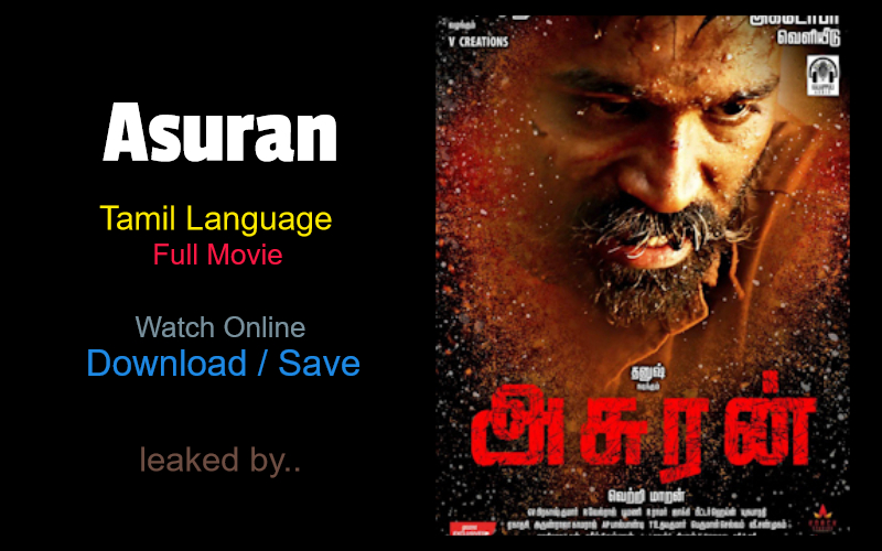 Asuran (2019) full movie watch online download in bluray 480p, 720p, 1080p hdrip