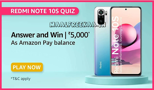 Redmi Note 10s Quiz Amazon Redmi Note 10s Quiz Contest Answer