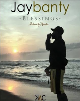 Jaybanty – “Blessings”