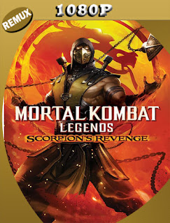 Mortal Kombat Legends: La Venganza de Scorpion (2020) REMUX 1080p Latino [GoogleDrive] SXGO
