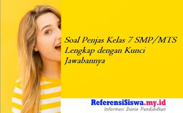 Soal Penjas Kelas 7 SMP/MTS Lengkap dengan Kunci Jawabannya | Informasi